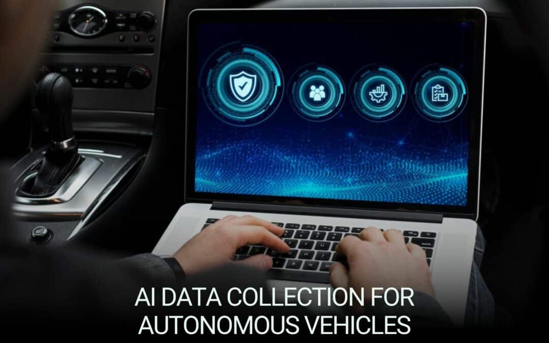 AI Data Collection Strategies for Autonomous Vehicles
