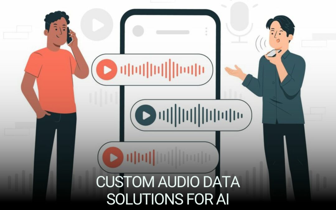 Bespoke Audio Data Solutions for AI Projects