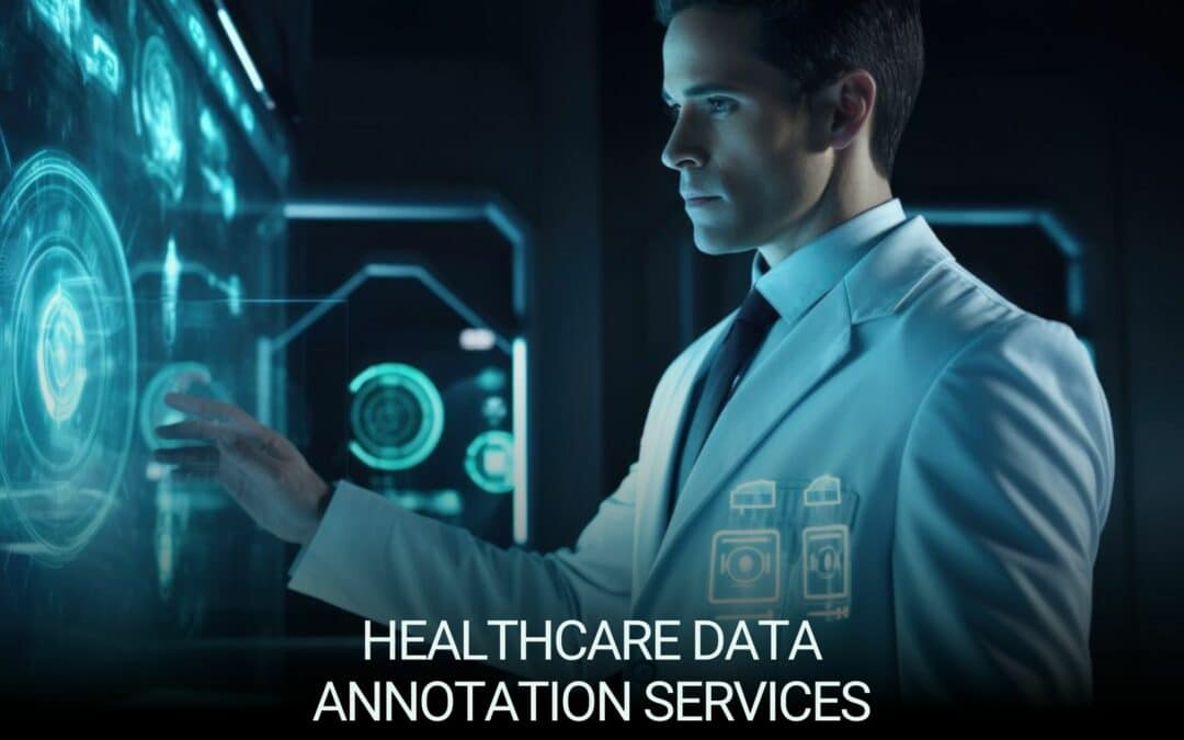 Leading Healthcare Data Annotation Services for AI
