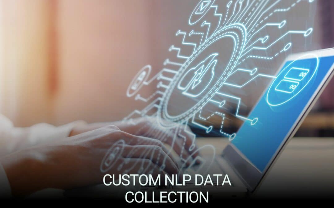 Optimizing AI Development with Personalized NLP Data Collection Solutions